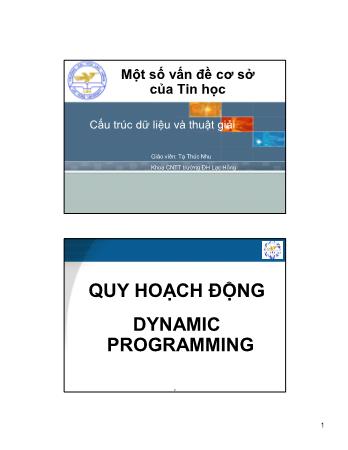 Bài giảng Cấu trúc dữ liệu và thuật giải - Bài 6: Một số vấn đề cơ sở của Tin học