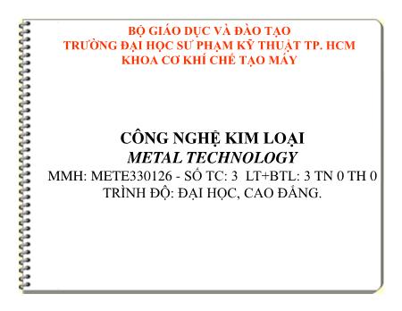 Bài giảng Công nghệ kim loại - Phần 2: Công nghệ gia công bằng áp lực - Chương 02: Nung nóng kim loại để gia công áp lực