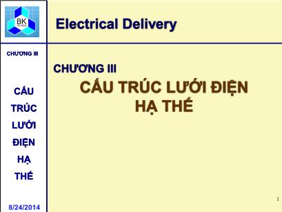 Bài giảng Cung cấp điện cho xí nghiệp công nghiệp & dân dụng - Chương 3: Cấu trúc lưới điện hạ thế