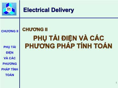 Bài giảng Cung cấp điện cho xí nghiệp công nghiệp & dân dụng - Chương 2: Phụ tải điện và các phương pháp tính toán