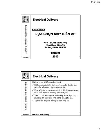 Bài giảng Cung cấp điện nhà máy công nghiệp - Chương 5: Lựa chọn máy biến áp - Lê Minh Phương