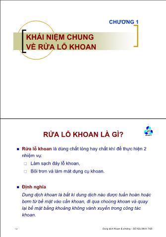 Bài giảng Dung dịch khoan và xi măng - Chương 1: Khái niệm chung về rửa lỗ khoan - Đỗ Hữu Minh Triết