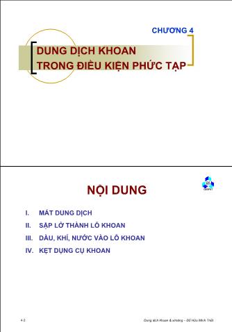 Bài giảng Dung dịch khoan và xi măng - Chương 4: Dung dịch khoan trong điều kiện phức tạp - Đỗ Hữu Minh Triết