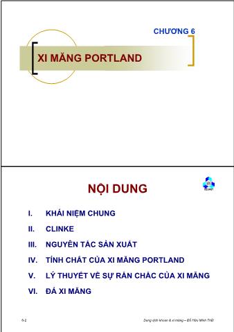 Bài giảng Dung dịch khoan và xi măng - Chương 6: Xi măng Portland - Đỗ Hữu Minh Triết