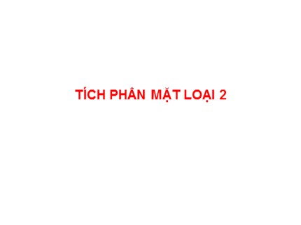 Bài giảng Giải tích 2 - Chương: Tích phân mặt loại 2