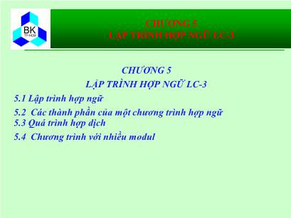 Bài giảng Hệ thống máy tính và ngôn ngữ C - Chương 5: Lập trình hợp ngữ LC-3