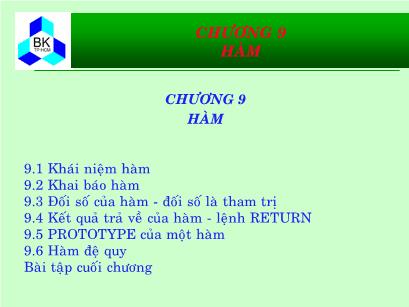 Bài giảng Hệ thống máy tính và ngôn ngữ C - Chương 9: Hàm