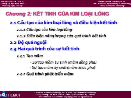 Bài giảng Kim loại học - Chương 2: Kết tinh của kim loại lỏng - Trần Văn Khải