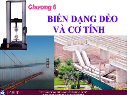 Bài giảng Kim loại học - Chương 6: Biến dạng dẻo và cơ tính - Trần Văn Khải