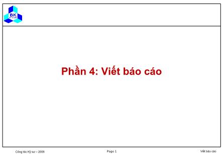 Bài giảng Kỹ năng chuyên nghiệp cho kỹ sư - Chương 04: Viết Báo cáo