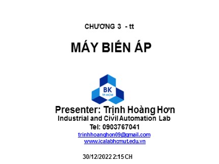 Bài giảng Kỹ thuật điện - điện tử - Chương 3: Mạch từ - Hỗ cảm máy biến áp (Phần 2) - Trịnh Hoàng Sơn