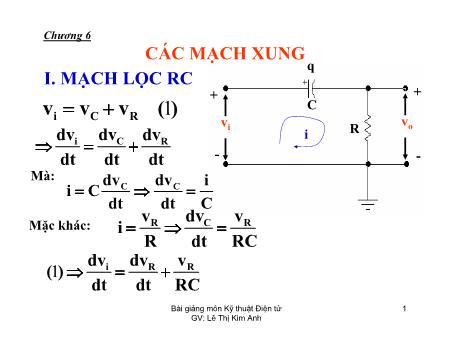 Bài giảng Kỹ thuật điện tử - Chương 6: Các mạch xung - Lê Thị Kim Anh