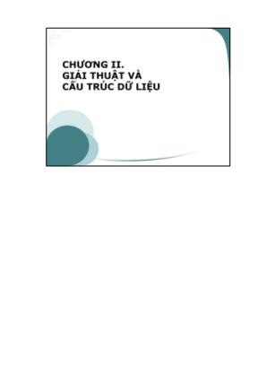 Bài giảng Kỹ thuật lập trình - Chương 02: Giải thuật và cấu trúc dữ liệu - Vũ Thị Hương Giang