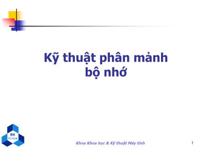 Bài giảng Kỹ thuật Máy tính - Chương 10: Kỹ thuật phân mảnh bộ nhớ - Nguyễn Thanh Sơn