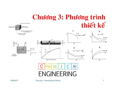 Bài giảng Kỹ thuật phản ứng - Chương 3: Phương trình thiết kế - Năm học 2017