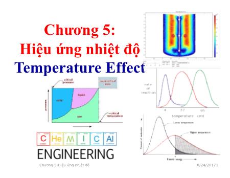 Bài giảng Kỹ thuật phản ứng - Chương 5: Hiệu ứng nhiệt - Năm học 2017