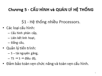 Bài giảng Nguyên lý hệ điều hành - Chương 5: Cấu hình và quản lý hệ thống - Đỗ Văn Uy