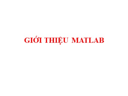 Bài tập Giải tích 1 - Giới thiệu Matlab