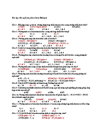 Bài tập Hóa vô cơ - Bài tập trắc nghiệm phân nhóm Halogen (Có đáp án)