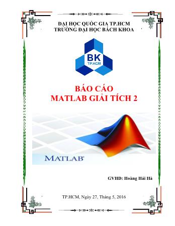 Báo cáo Matlab Giải tích 2 - Hoàng Hải Hà