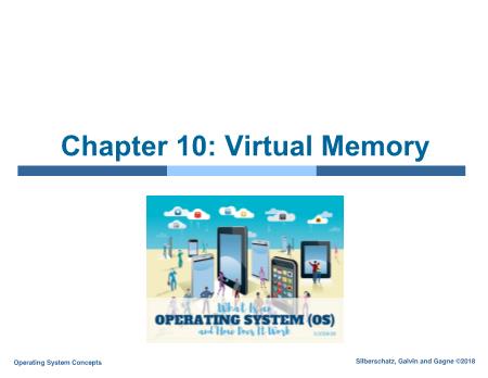 Computer Operating System - Chapter 10: Virtual Memory