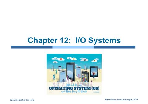 Computer Operating System - Chapter 12: I/O Systems