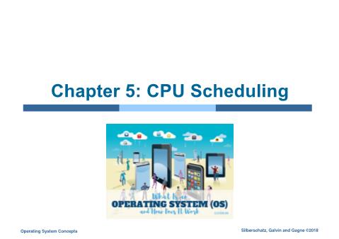 Computer Operating System - Chapter 5: CPU Scheduling