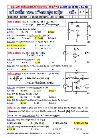 Đề kiểm tra giữa kỳ học kỳ 2 Kỹ thuật điện - điện tử - Mã đề 6541 - Năm học 2014 - 2015 (có đáp án)