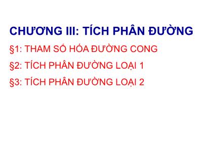 Giáo trình Giải tích 2 - Chương 3: Tích phân đường