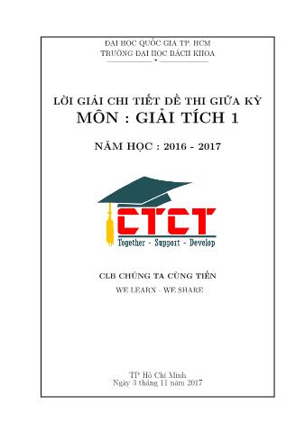 Lời giải chi tiết đề thi giữa kỳ môn Giải tích 1 - Khoa Khoa học ứng dụng - Bộ môn Toán ƯD - Trường ĐH Bách Khoa TP HCM - Năm học 2016 - 2017