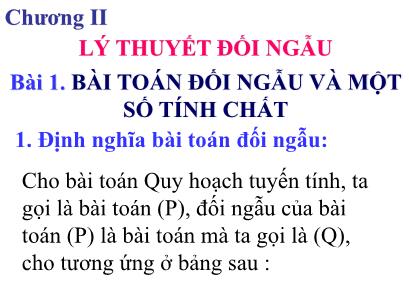 Lý thuyết Bài toán quy hoạch tuyến tính đối ngẫu - Chương 2: Lý thuyết đối ngẫu