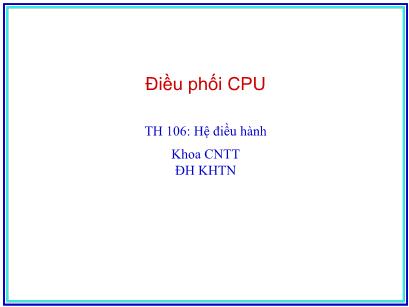 Thực hành Hệ điều hành - Bài thực hành số 5: Điều phối CPU