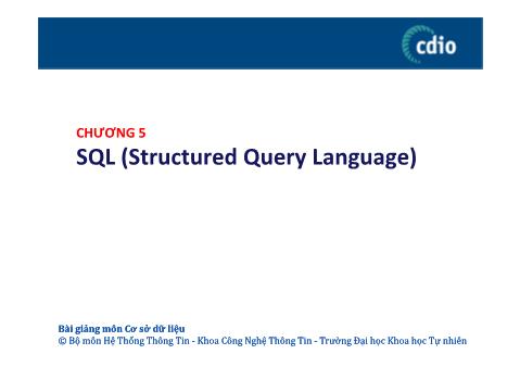 Bài giảng Cơ sở dữ liệu - Chương 5: SQL (Structured Query Language) - Phạm Nguyễn Cương