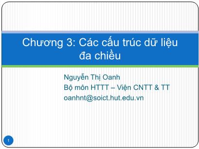 Bài giảng Cơ sở dữ liệu đa phương tiện - Chương 3: Các cấu trúc dữ liệu đa chiều - Nguyễn Thị Oanh