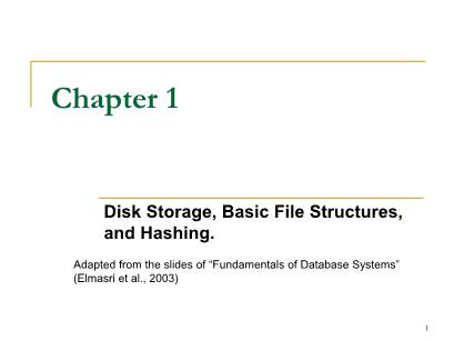 Course Database Management Systems - Chapter 1: Disk Storage, Basic File Structures and Hashing - Nguyen Thanh Tung