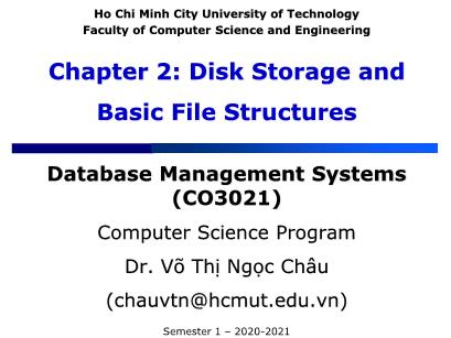 Database Management Systems - Chapter 2. Disk Storage and Basic File Structures - Võ Thị Ngọc Châu