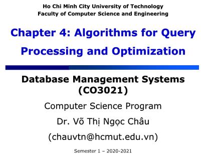Database Management Systems - Chapter 4: Query Processing and Optimization - Võ Thị Ngọc Châu