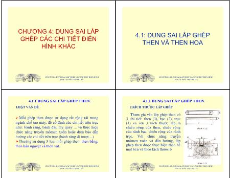 Bài giảng Dung sai và kỹ thuật đo - Chương 4: Dung sai lắp ghép các chi tiết điển hình khác chương 4 - Thái Thị Thu Hà