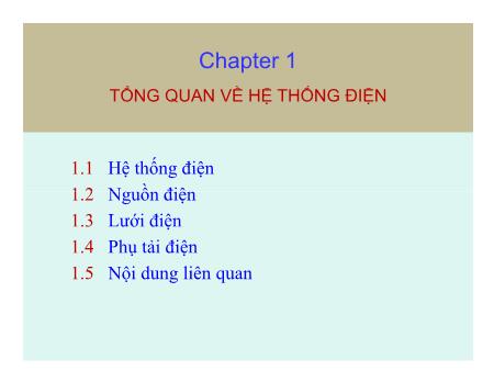 Bài giảng Giải tich hệ thống điện - Bài 2: Tổng quan về hệ thống điện - Cô Thái