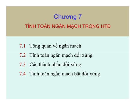 Bài giảng Giải tich hệ thống điện - Bài 7: Tính toán ngắn mạch trong HTĐ - Cô Thái