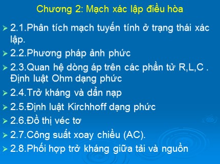 Bài giảng Giải tích mạch - Chương 2: Mạch xác lập điều hòa