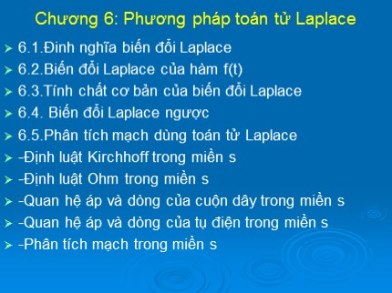 Bài giảng Giải tích mạch - Chương 6: Phương pháp toán tử Laplace