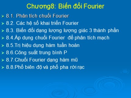 Bài giảng Giải tích mạch - Chương 8: Biến đổi Fourier