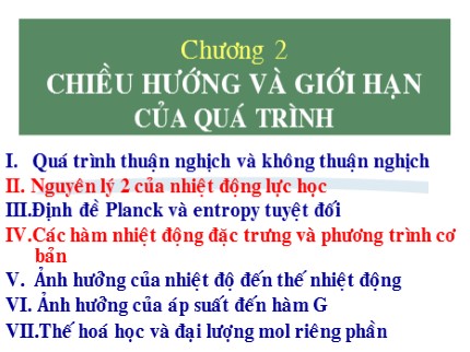 Bài giảng Hóa Lý 1 - Chương 2: Chiều hướng và giới hạn của quá trình - Ngo Thanh An