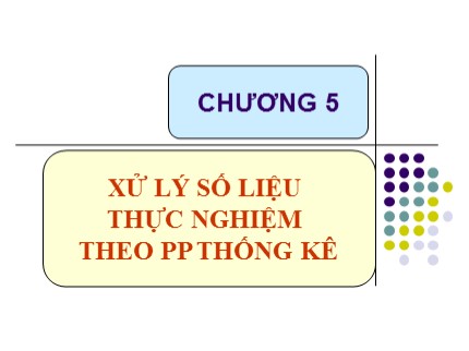 Bài giảng Hóa phân tích - Chương 5: Xử lý số liệu thực nghiệm theo phương pháp thống kê