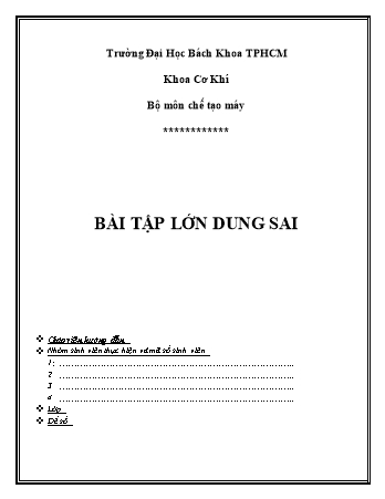 Bài tập lớn Dung sai kĩ thuật đo - Trường Đại Học Bách Khoa TPHCM