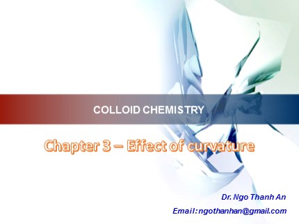 Colloid chemistry - Chapter 3: Effect of curvature - Ngo Thanh An