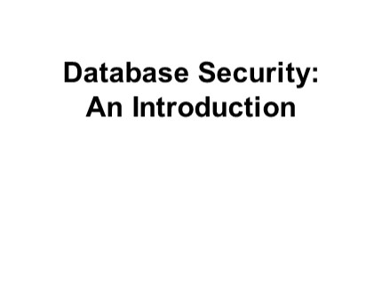 Database Systems - Lec 12: Database Security: An Introduction - Nguyen Thanh Tung