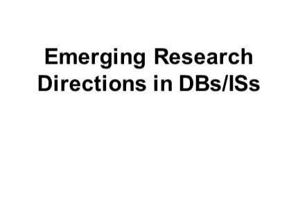 Database Systems - Lec 13: Emerging Research Directions in DBs/ISs - Nguyen Thanh Tung