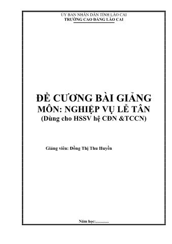 Đề cương bài giảng môn Nghiệp vụ lễ tân - Đồng Thị Thu Huyền